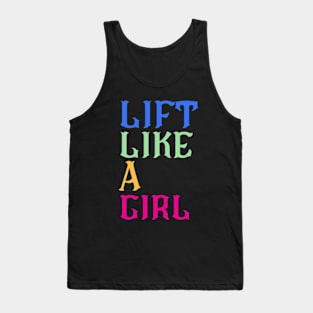 Lift Like A Girl Tank Top